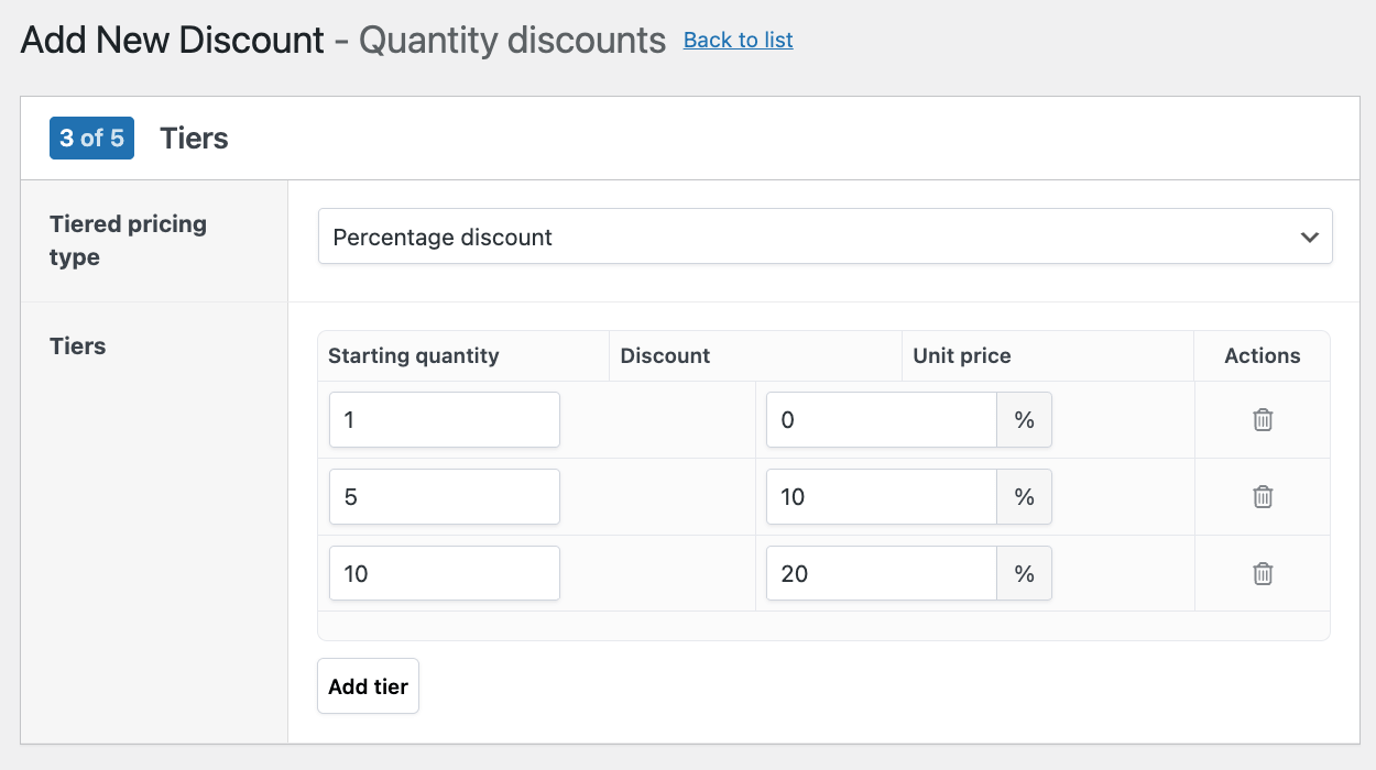 Quantity discount type and tiers