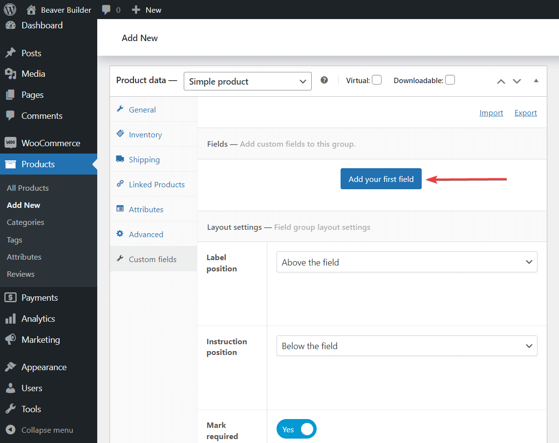 Adding a custom field with Advanced Product Fields for WooCommerce
