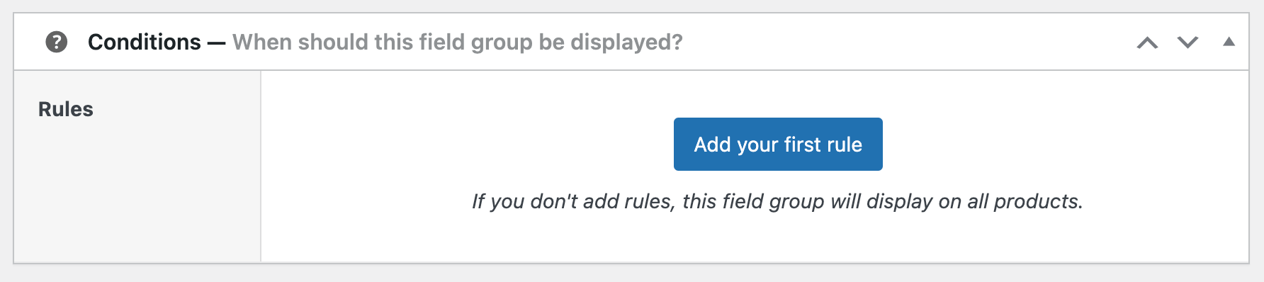Adding a condition rule to a product field group