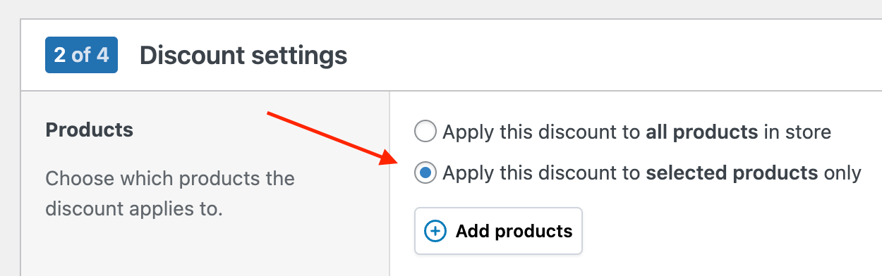 Choosing to apply a discount to a selected group of products