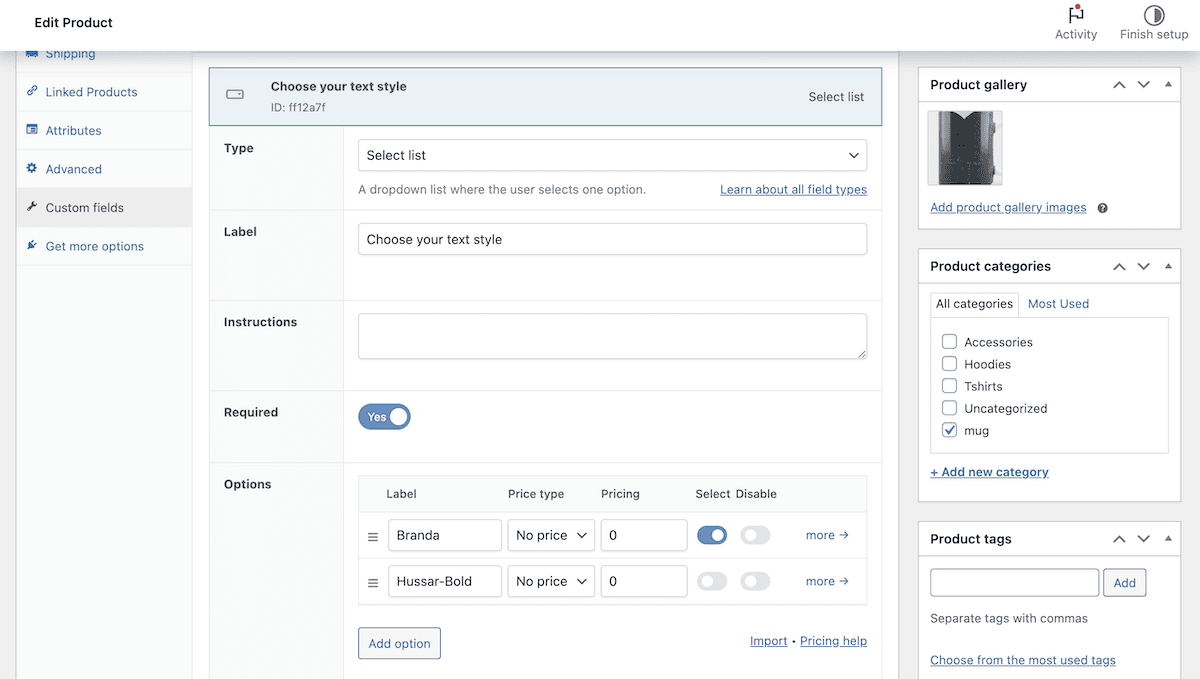 Adding an options type list to a product page within Advanced Product Fields for WooCommerce.