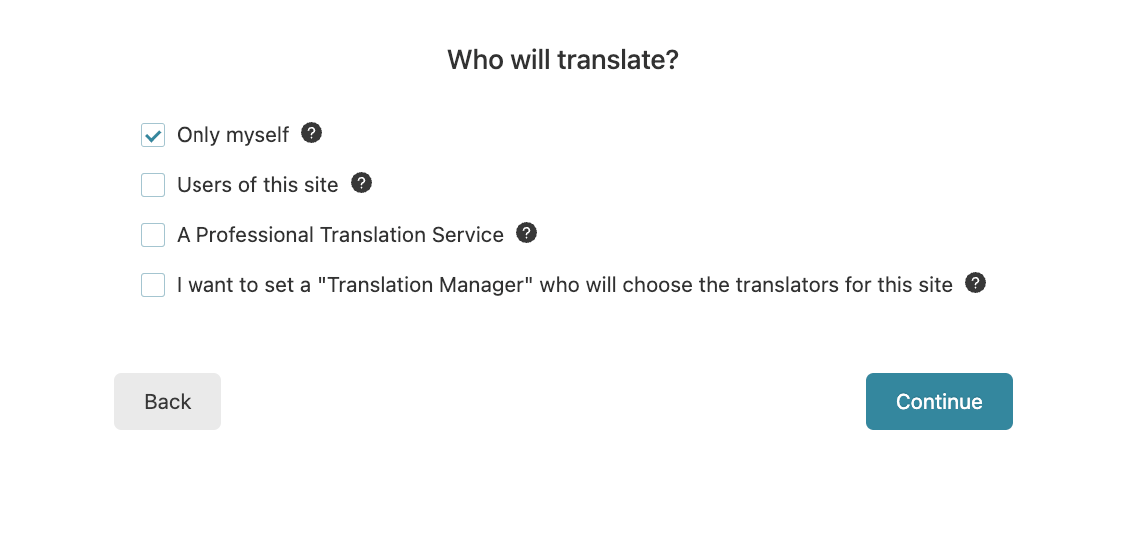 Setting up the translators – site admin, other users, professional translation services, or a translation manager
