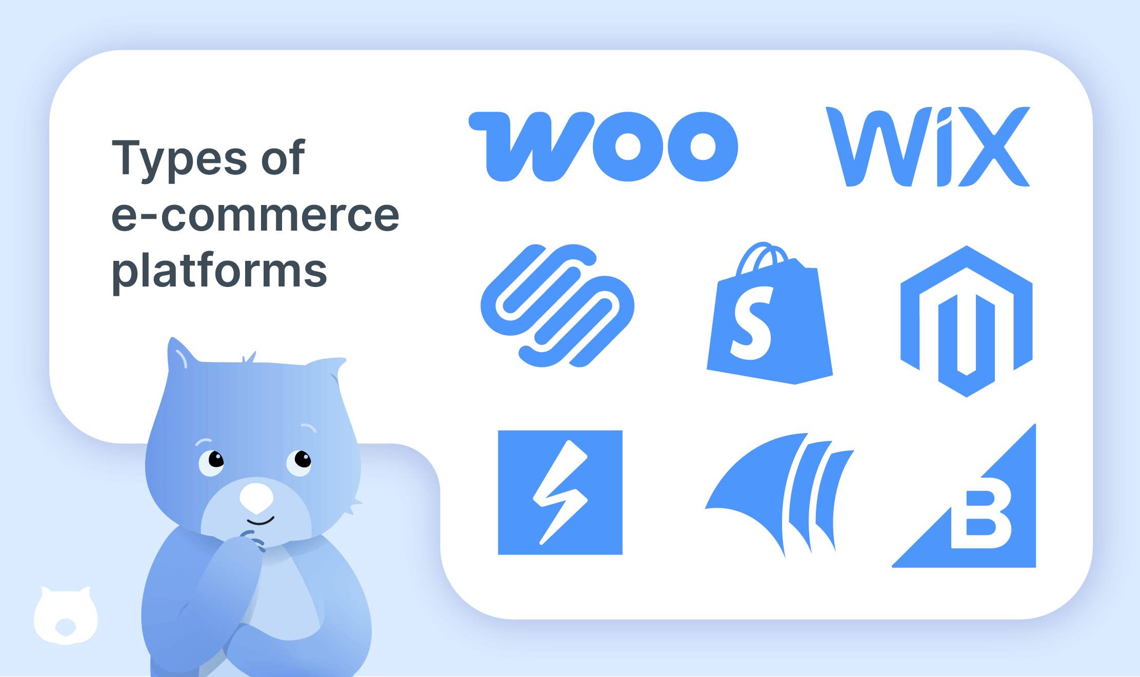 1 – Kevin the wombat is wondering which e-commerce platform is the best for his grass sandwich business