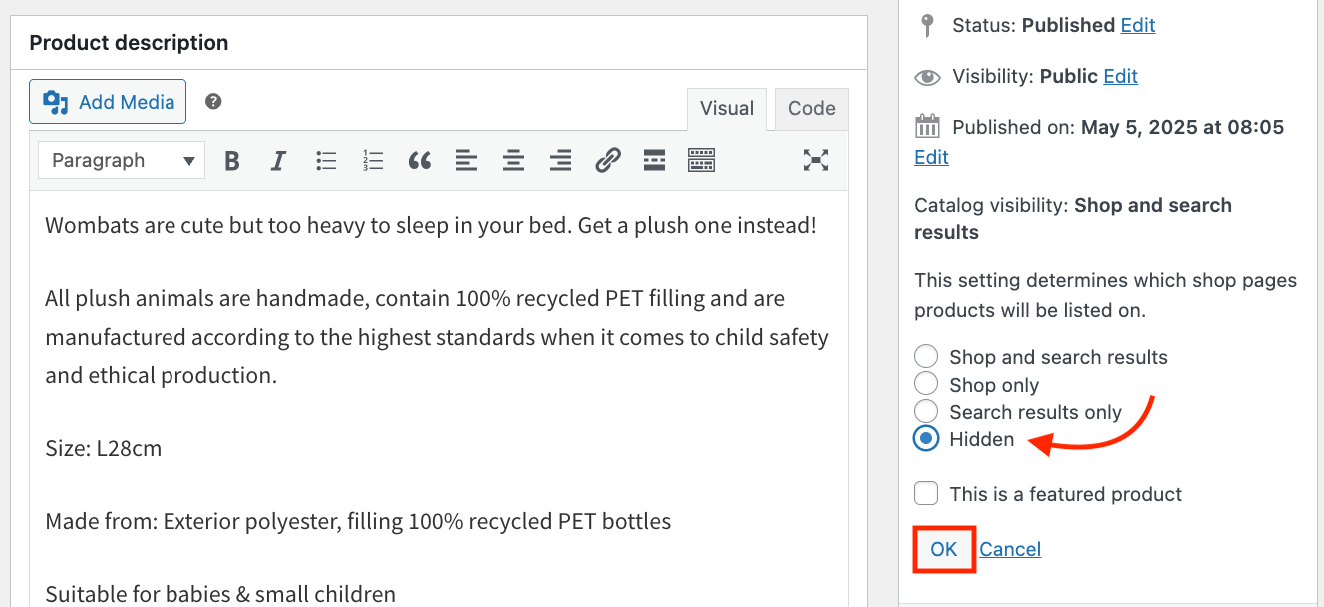 4 – Setting the Product visibility to Hidden for a single product