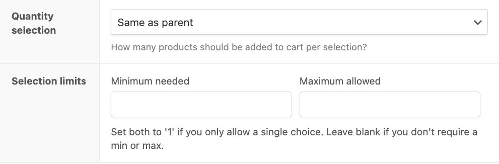 Quantity selection and limits