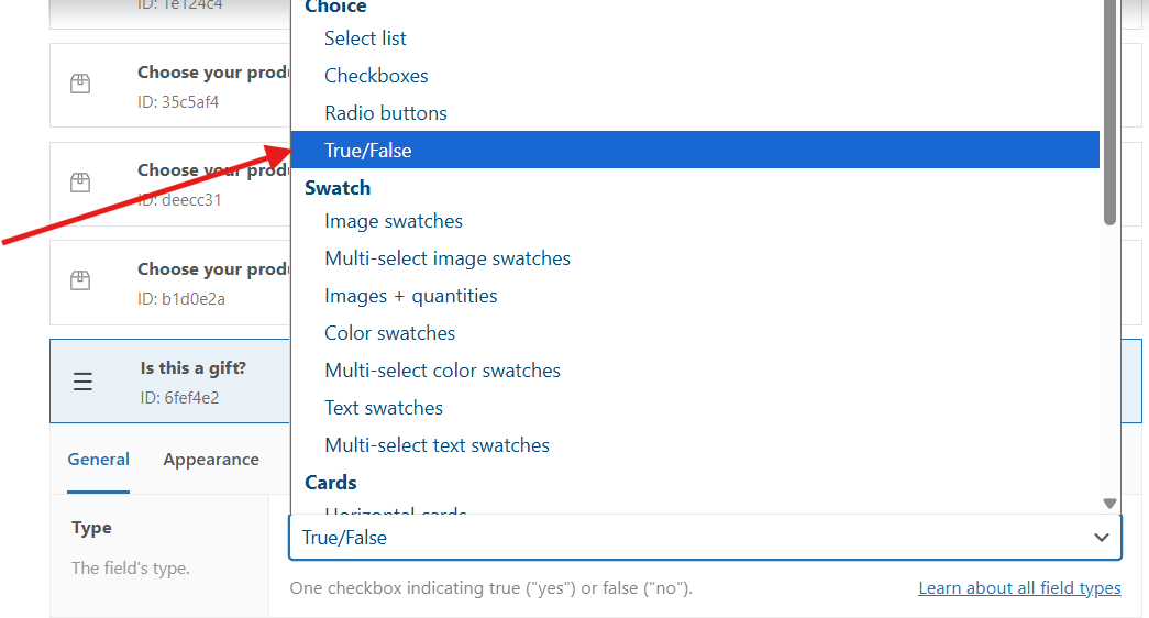 Select “True/False” in the “Type” dropdown menu