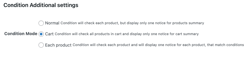Cart notice condition mode